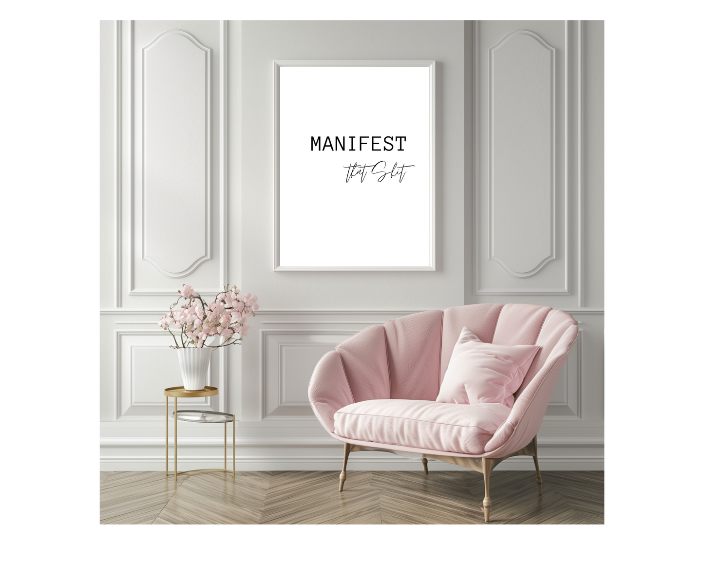 Manifest that shit | Motivational Quote | Wall Art for Home or Office | Inspiring & Inspirational Quotes