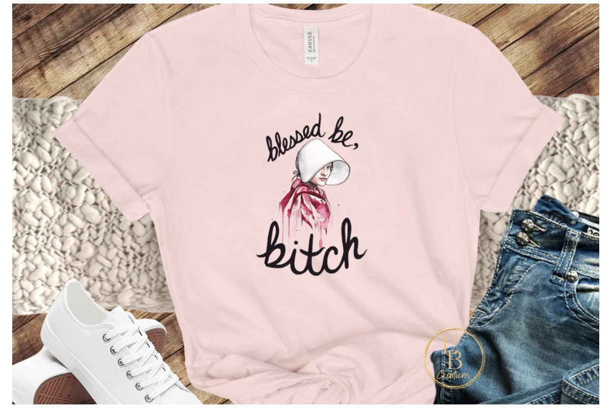 Blessed be Bitch graphic T-shirt | Funny Novelty Tee