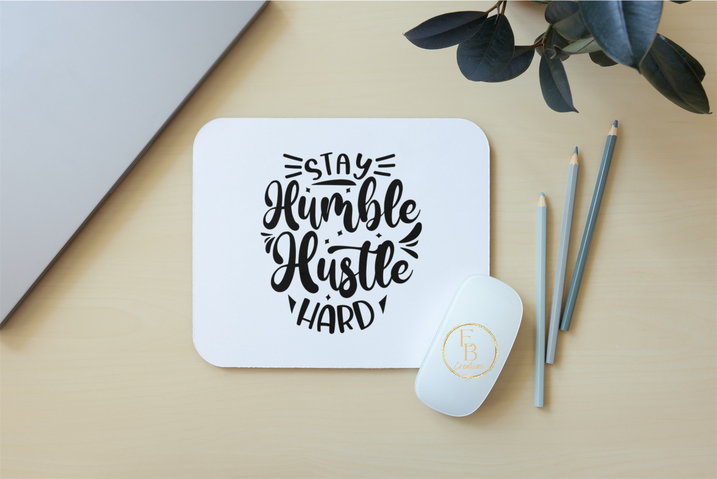 Stay humble hustle hard Mouse pad | Office accessories and desk supplies | Pad for mouse - Eb Creations Stay humble hustle hard Mouse pad | Office accessories and desk supplies | Pad for mouse