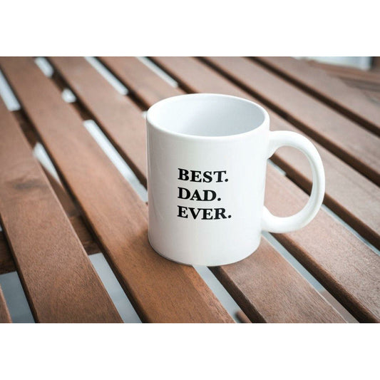 Best Dad Ever Mug - Eb Creations Best Dad Ever Mug