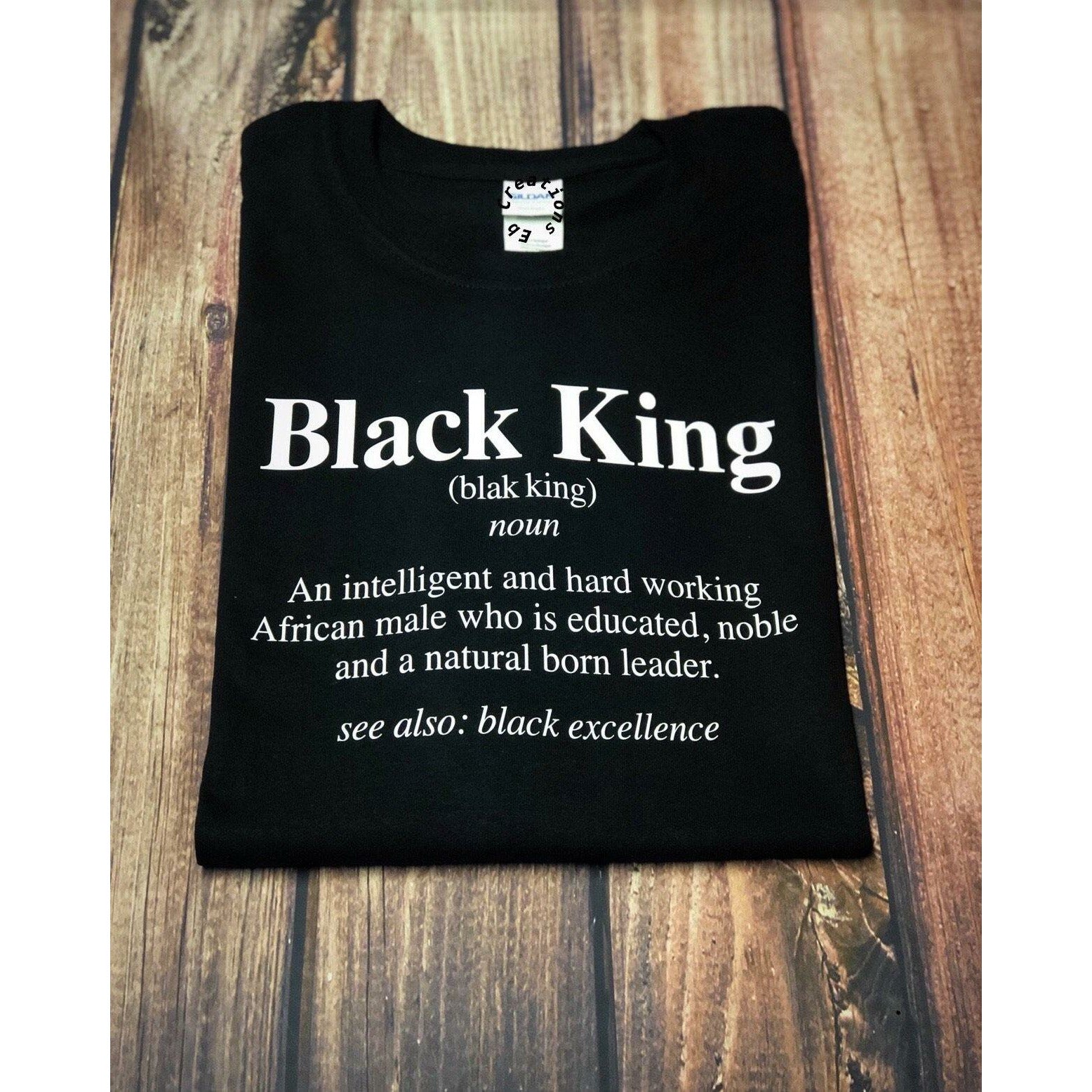 Black King Definition T-shirt - Eb Creations Black King Definition T-shirt
